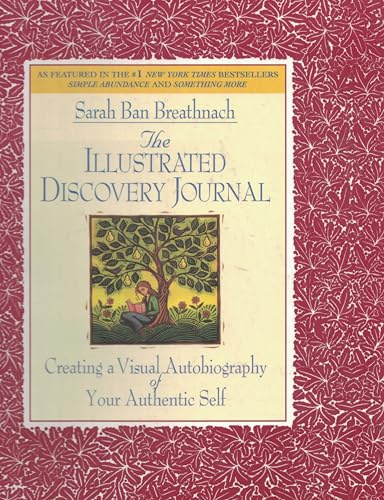 The Illustrated Discovery Journal: Creating a Visual Autobiography of Your Authentic Self