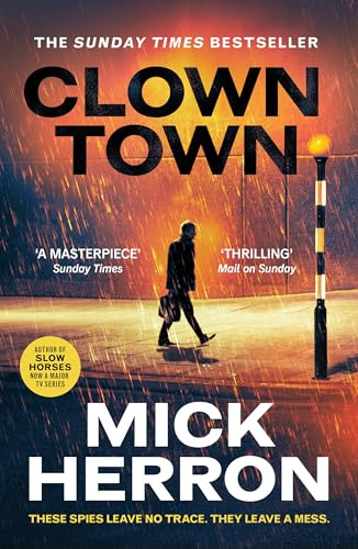 Clown Town: The bestselling thrillers that inspired the hit Apple TV+ show Slow Horses (Slough House Thriller 9)