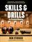 Skills and Drills: For Practical Shooting