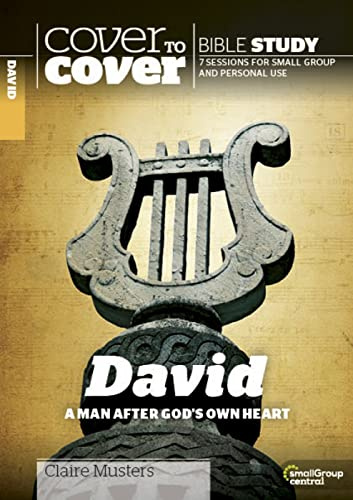Cover to Cover: David - A Man After God's Own Heart (Cover to Cover Bible Study Guides)