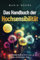 Das Handbuch der Hochsensibilität: 88 hilfreiche Tools für mehr innere Stärke und Balance im Alltag. Alles, was du für ein erfülltes Leben als hochsensibler Mensch wissen musst