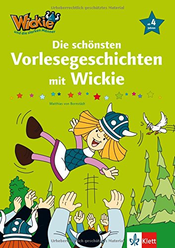 Wickie und die starken Männer - Die schönsten Vorlesegeschichten mit Wickie