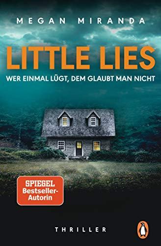 LITTLE LIES – Wer einmal lügt, dem glaubt man nicht: Thriller – Der Bestseller mit Gänsehautgarantie