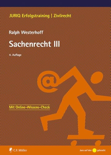 Sachenrecht III: Kreditsicherungsrecht (JURIQ Erfolgstraining)