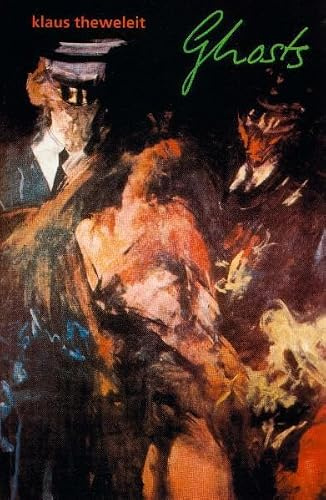 Ghosts: Drei leicht inkorrekte Vorträge: Bemerkungen zum RAF-Gespenst, Salzen und Entsalzen, Canettis Masse-Begriff (Stroemfeld /Roter Stern)