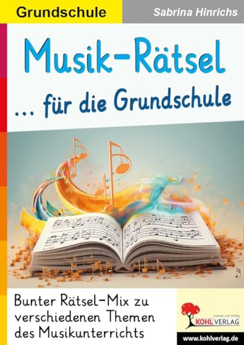 Musik-Rätsel für die Grundschule: Bunter Rätsel-Mix zu verschiedenen Themen des Musikunterrichts