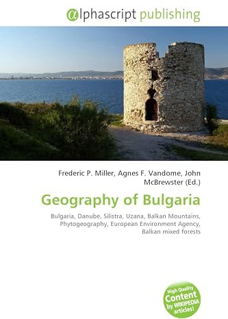 Geography of Bulgaria: Bulgaria, Danube, Silistra, Uzana, Balkan Mountains, Phytogeography, European Environment Agency, Balkan mixed forests