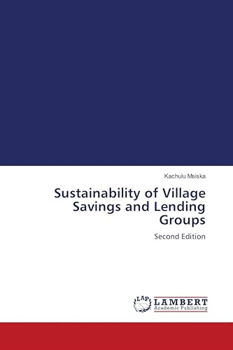 Sustainability of Village Savings and Lending Groups: Second Edition