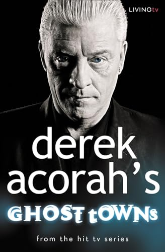 Derek Acorah’s Ghost Towns