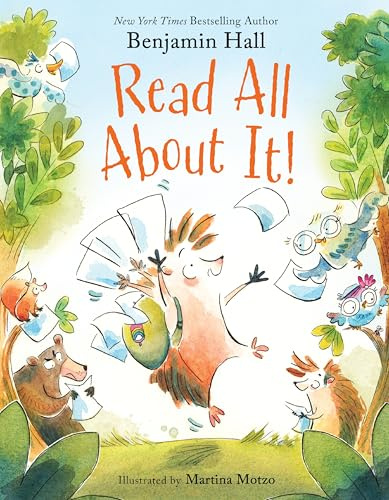Read All About It!: A Heartwarming Picture Book about a Hedgehog and the Power of Speaking Up for Kids (Ages 4-8