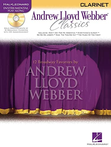Andrew Lloyd Webber Classics -For Clarinet- (Instrumental Play-Along): Noten, CD, Sammelband für Klarinette (Hal Leonard Instrumental Play-Along)