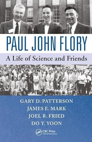 Paul John Flory: A Life of Science and Friends