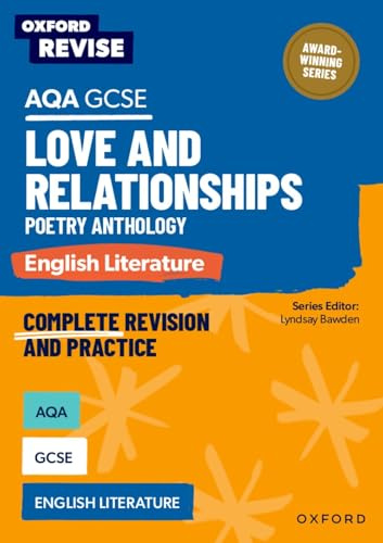 AQA GCSE English Literature: Love and Relationships Poetry Anthology: For the 2027 Exams (Oxford Revise: English Literature)