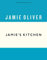 Jamie's Kitchen: Jamie Oliver (Anniversary Editions, 4)