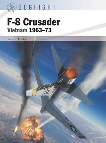 F-8 Crusader: Vietnam 1963–73: 7 (Dogfight)