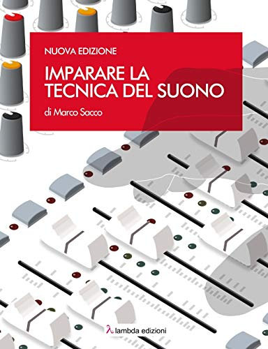 Imparare la tecnica del suono