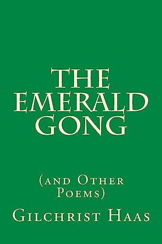 The Emerald Gong (and Other Poems)