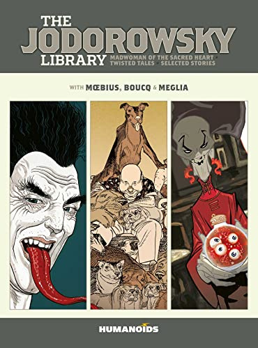 The Jodorowsky Library: Book Six: Madwoman of the Sacred Heart • Twisted Tales: Volume 6