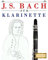 J. S. Bach für Klarinette: 10 Leichte Stücke für Klarinette Anfänger Buch