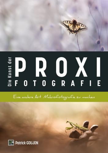 Die Kunst der Proxifotografie, Eine andere Art, Makrofotografie zu machen. Material-Tipps-Zusammenstellung | Art-by-Macro