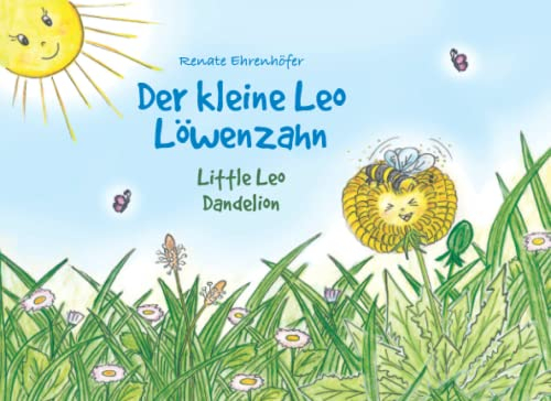 Der kleine Leo Löwenzahn: Little Leo Dandelion