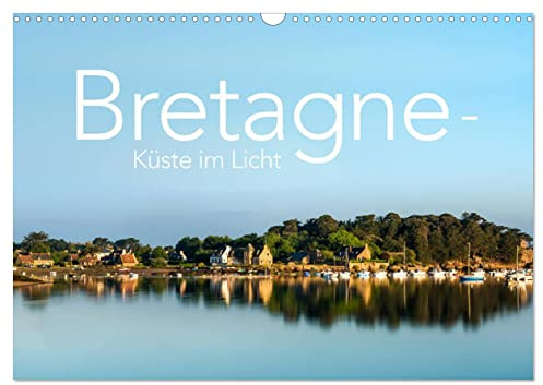 Bretagne - Küste im Licht (Wandkalender 2026 DIN A3 quer), CALVENDO Monatskalender: Die Bretagne im Spiel mit Licht und Atmosphäre (CALVENDO Natur)