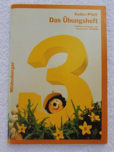 Das Mathebuch 3: Übungsheft für das 3. Schuljahr. Für das tägliche Fünf-Minuten-Training. Systematisches Training der Grundaufgaben