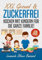 XXL Gesund & Zuckerfrei Kochen mit Kindern für die ganze Familie!: Kinderkochbuch mit 175 schmackhaften & nährstoffreichen Rezepten | Mit vielen tollen Tipps & Nährwertangaben