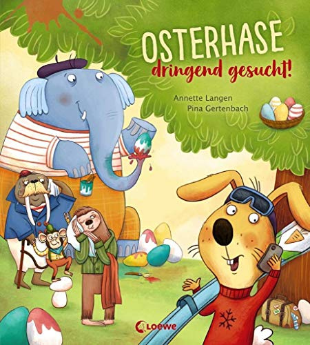 Osterhase dringend gesucht!: Osterhasenbuch für Kinder ab 4 Jahre
