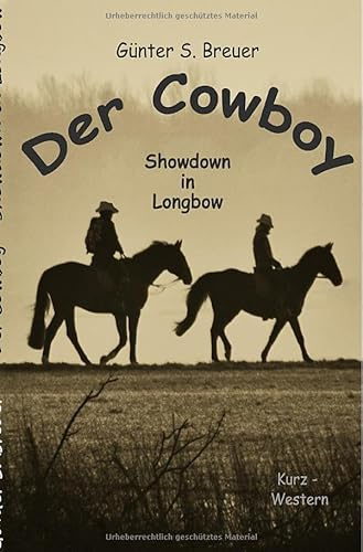 Der Cowboy: Showdown in Longbow