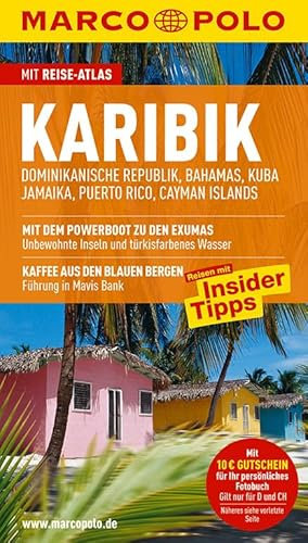 MARCO POLO Reiseführer Karibik (Große Antillen), Dominikanische Republik, Bahamas, Kuba, Jamaika, Puerto Rico, Cayman Islands