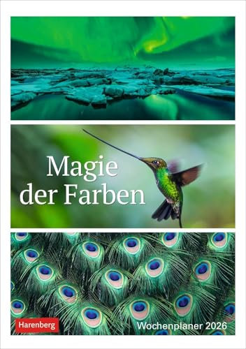Magie der Farben Wochenplaner 2026: Kalender mit Fotos, die die Farben der Natur meisterhaft zur Geltung bringen. Praktischer Wandplaner mit hochwertigen Naturaufnahmen (Wochenplaner Harenberg)