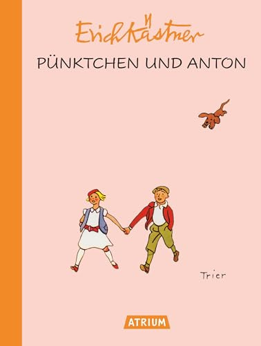 Pünktchen und Anton: Sonderausgabe 90 Jahre Atrium