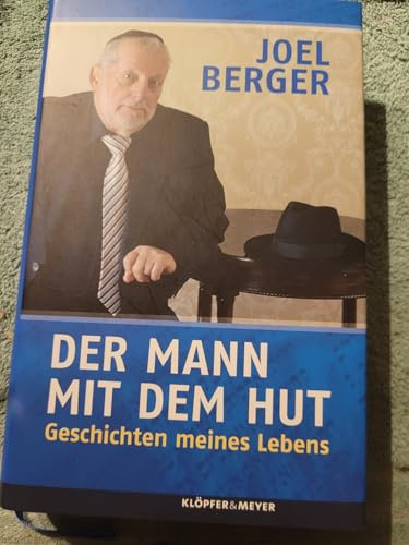 Der Mann mit dem Hut: Geschichten meines Lebens
