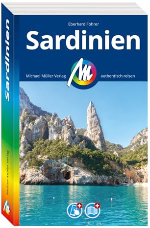 MICHAEL MÜLLER Reiseführer Sardinien: 100% authentisch, aktuell und vor Ort recherchiert. Inkl. Faltkarte & App. (MM-Reisen)