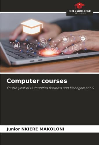 Computer courses: Fourth year of Humanities Business and Management G