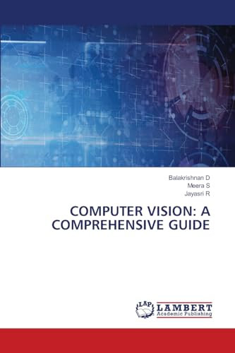 COMPUTER VISION: A COMPREHENSIVE GUIDE