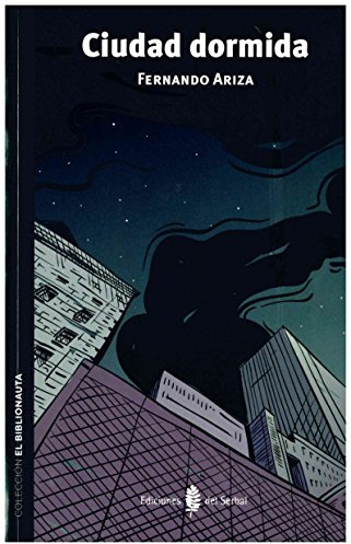 Ciudad dormida (Biblionauta, Band 9)