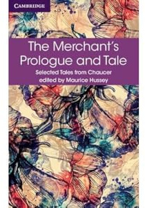 The Merchant's Prologue and Tale (Selected Tales from Chaucer)