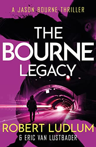 Robert Ludlum's The Bourne Legacy (JASON BOURNE)