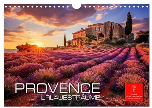 Provence Urlaubsträume (Wandkalender 2026 DIN A4 quer), CALVENDO Monatskalender: Zauber und Charme der Provence. (CALVENDO Orte)