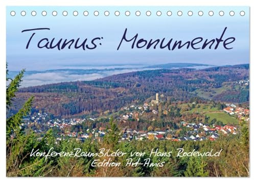 Taunus: Monumente (Tischkalender 2026 DIN A5 quer), CALVENDO Monatskalender: Wo König Chlodwig eine Jungfrau erschienen sein soll (CALVENDO Orte)