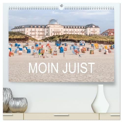 Moin Juist (hochwertiger Premium Wandkalender 2026 DIN A2 quer), Kunstdruck in Hochglanz: Das Töwerland auf brillanten Fotografien. (CALVENDO Orte)