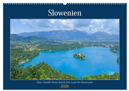 Slowenien - Eine visuelle Reise durch das Land der Kontraste (Wandkalender 2026 DIN A2 quer), CALVENDO Monatskalender: Entdecken Sie die ... faszinierender Aufnahmen. (CALVENDO Orte)