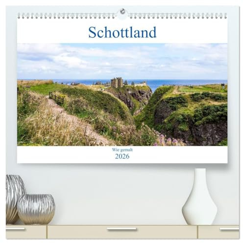 Schottland - Wie gemalt (hochwertiger Premium Wandkalender 2026 DIN A2 quer), Kunstdruck in Hochglanz: Schottlands faszinierende Landschaft (CALVENDO Orte)