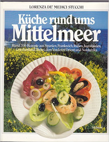 Küche rund ums Mittelmeer
