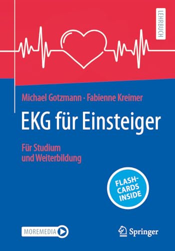 EKG für Einsteiger: Für Studium und Weiterbildung