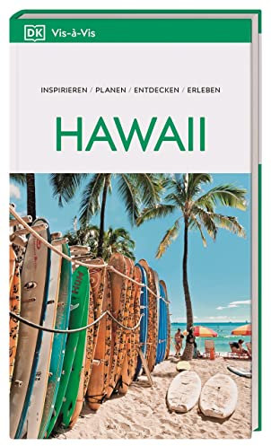 Vis-à-Vis Reiseführer Hawaii: Mit detailreichen 3D-Illustrationen. Von Reisenden. Für Reisende.