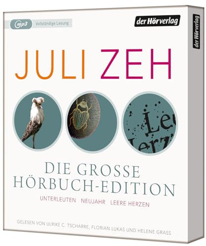 Die große Hörbuch-Edition: Unterleuten - Leere Herzen - Neujahr
