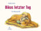 Bikos letzter Tag: Wenn der Hund stirbt: ein wichtiges und tröstliches Bilderbuch zum Thema Abschied